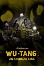 Watch Wu-Tang: An American Saga 123movieshub