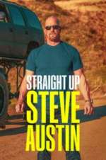 Watch Straight Up Steve Austin 123movieshub