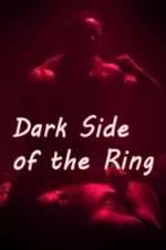 Dark Side of the Ring 123movieshub