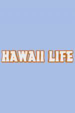 Watch Hawaii Life 123movieshub