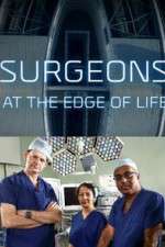Watch Surgeons: At the Edge of Life 123movieshub