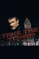 Watch Take the Tower 123movieshub