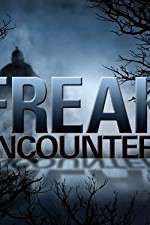 Watch Freak Encounters 123movieshub