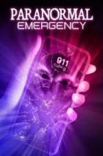 Watch Paranormal Emergency 123movieshub