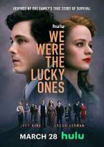 Watch 123movieshub We Were the Lucky Ones Online