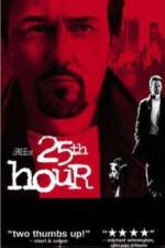 Watch 25th Hour 123movieshub