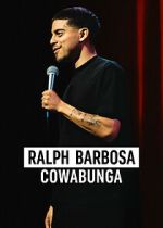 Watch Ralph Barbosa: Cowabunga 123movieshub