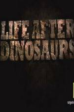 Watch Life After Dinosaurs 123movieshub