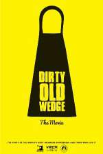 Watch Dirty Old Wedge 123movieshub