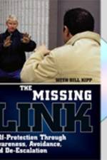 Watch Missing Link: Self-Protection Through Awareness, Avoidance, and De-Escalation 123movieshub