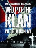 Watch Who Put the Klan Into Ku Klux Klan 123movieshub