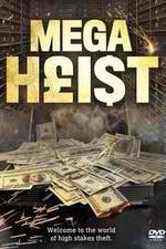 Watch Mega Heist 123movieshub