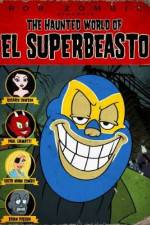 Watch The Haunted World of El Superbeasto 123movieshub