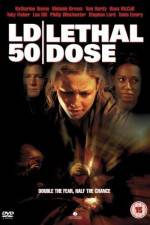 Watch LD 50 Lethal Dose 123movieshub