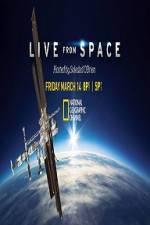 Watch National Geographic Live From space 123movieshub