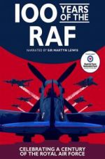 Watch 100 Years of the RAF 123movieshub