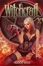 Watch Witchcraft 15: Blood Rose 123movieshub