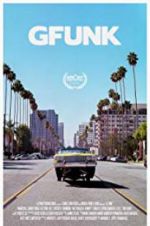 Watch G-Funk 123movieshub