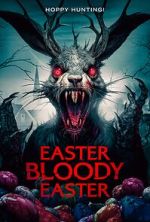 Watch Easter Bloody Easter 123movieshub