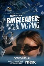 Watch The Ringleader: The Case of the Bling Ring 123movieshub