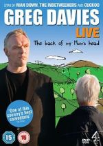 Watch Greg Davies Live: The Back of My Mum\'s Head 123movieshub