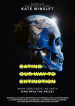 Watch Eating Our Way to Extinction 123movieshub