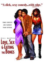 Watch Love, Sex and Eating the Bones 123movieshub
