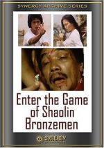 Watch Enter the Game of Shaolin Bronzemen 123movieshub