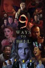 Watch 9 Ways to Hell 123movieshub
