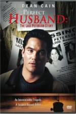 Watch The Perfect Husband: The Laci Peterson Story 123movieshub