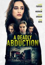 Watch Recipe for Abduction 123movieshub