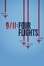 Watch 9/11: Four Flights 123movieshub