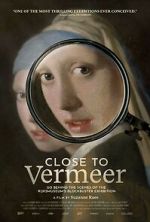 Watch Close to Vermeer 123movieshub