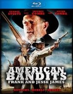 Watch American Bandits: Frank and Jesse James 123movieshub