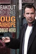 Watch Doug Stanhope: Deadbeat Hero 123movieshub