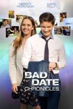 Watch Bad Date Chronicles 123movieshub