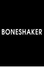 Watch Boneshaker 123movieshub