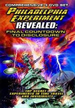 Watch The Philadelphia Experiment Revealed: Final Countdown to Disclosure from the Area 51 Archives 123movieshub