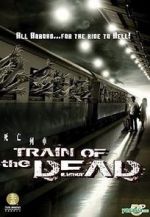 Watch Train of the Dead 123movieshub