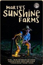 Watch Marty\'s Sunshine Farms 123movieshub