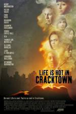 Watch Life Is Hot in Cracktown 123movieshub