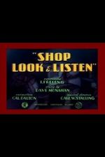Watch Shop Look & Listen (Short 1940) 123movieshub