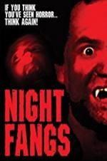 Watch Night Fangs 123movieshub