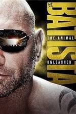 Watch WWE Batista: The Animal Unleashed 123movieshub