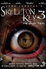 Watch Skeleton Key 3 - The Organ Trail 123movieshub