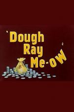 Watch Dough Ray Me-ow (Short 1948) 123movieshub
