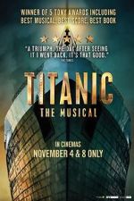 Watch Titanic: The Musical 123movieshub