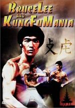 Watch Bruce Lee and Kung Fu Mania 123movieshub