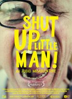 Watch Shut Up Little Man! An Audio Misadventure 123movieshub