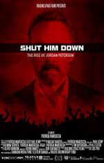Watch Shut Him Down: The Rise of Jordan Peterson 123movieshub